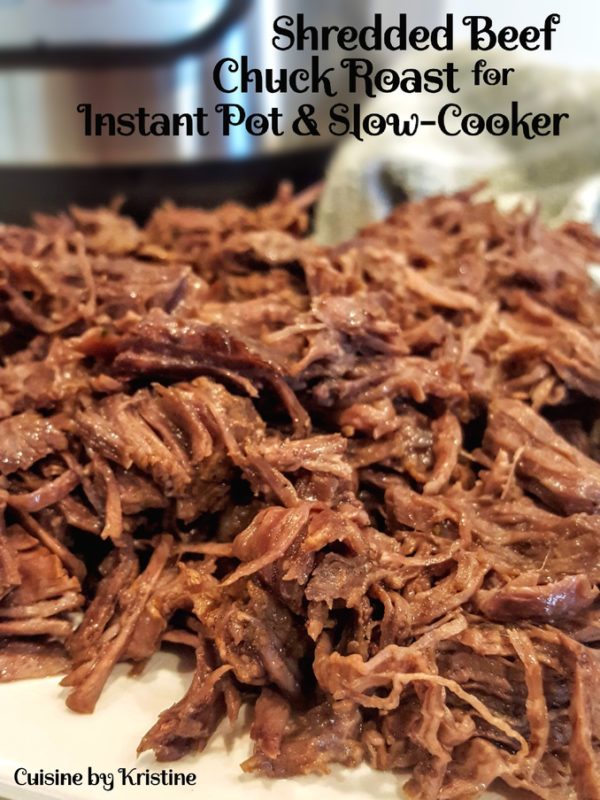 Shredded Beef Chuck Roast Instant Pot Or Slow Cooker shredded-beef-chuck-roast-instant-pot-or-slow-cooker